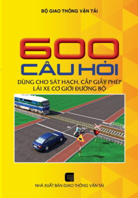 Bộ 600 Câu Hỏi GPLX